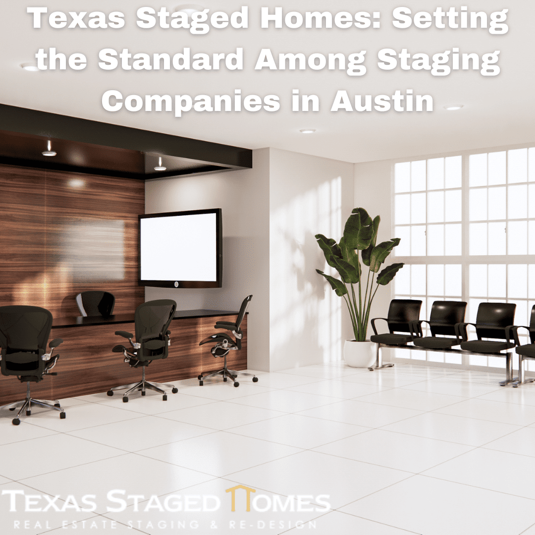 Staging Companies in Austin